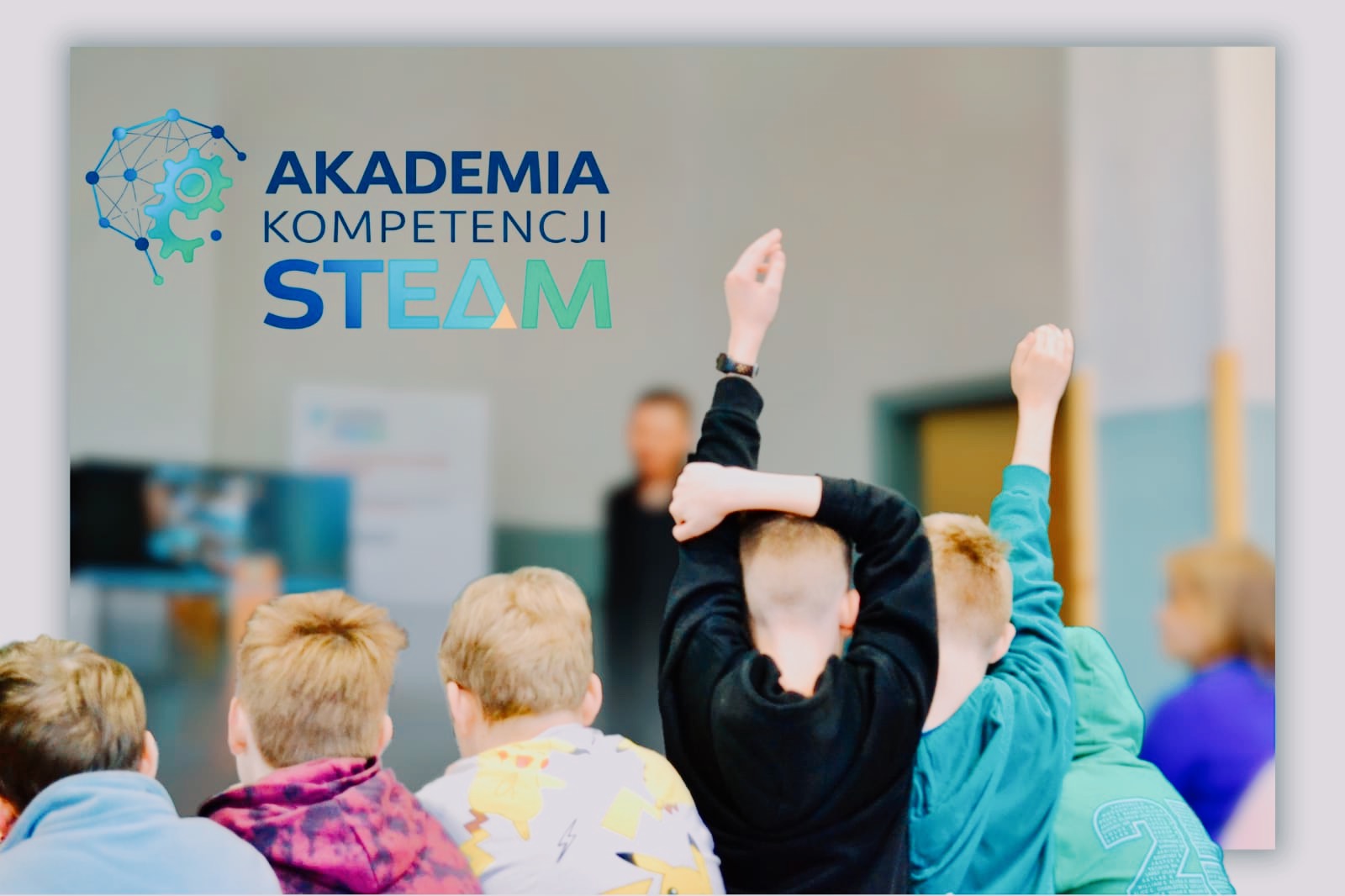Uczniowie podczas zajęć Akademii Kompetencji STEAM